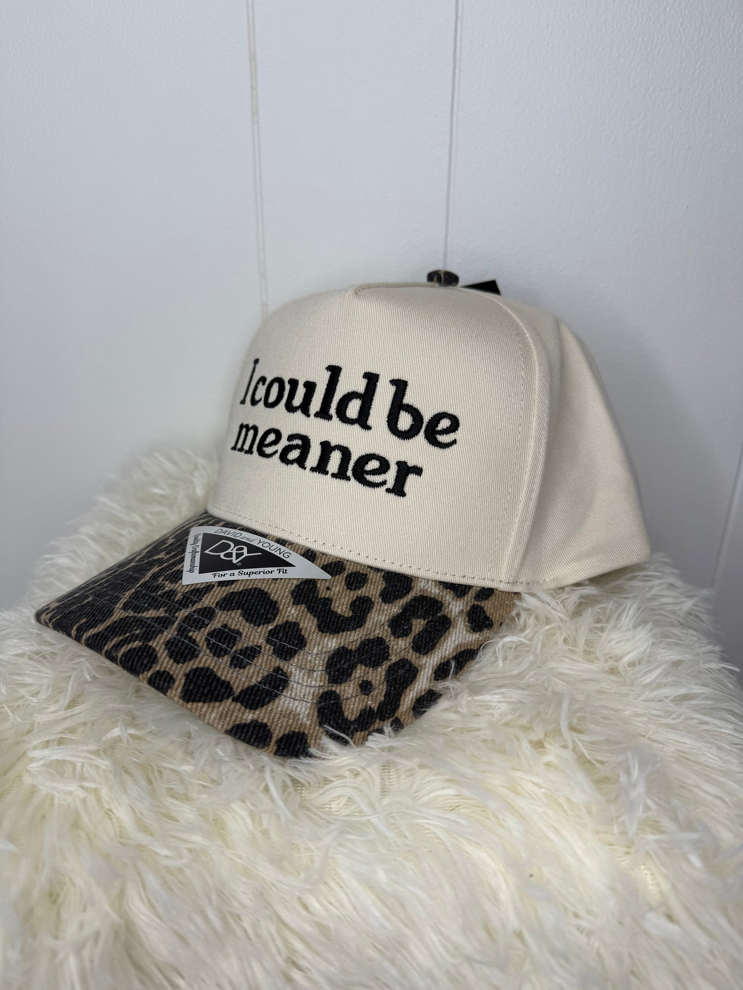 I Could Be Meaner - Cheetah Brim