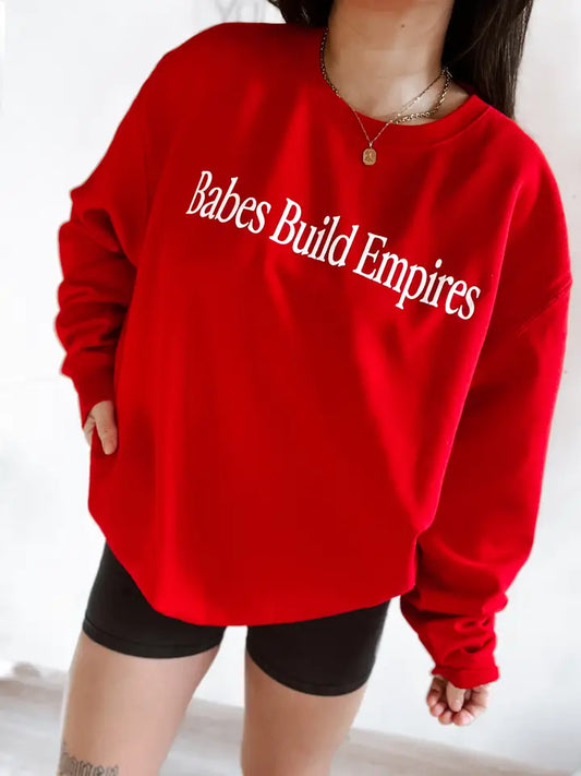 Babes Build Empires Red Graphic Sweatshirt