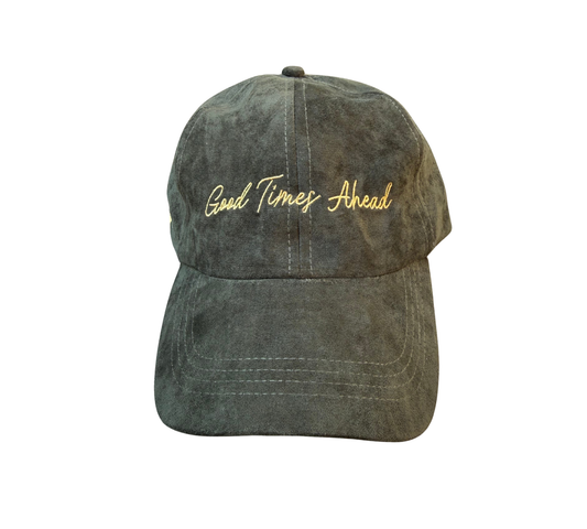 Good Times Ahead Suede Baseball Cap