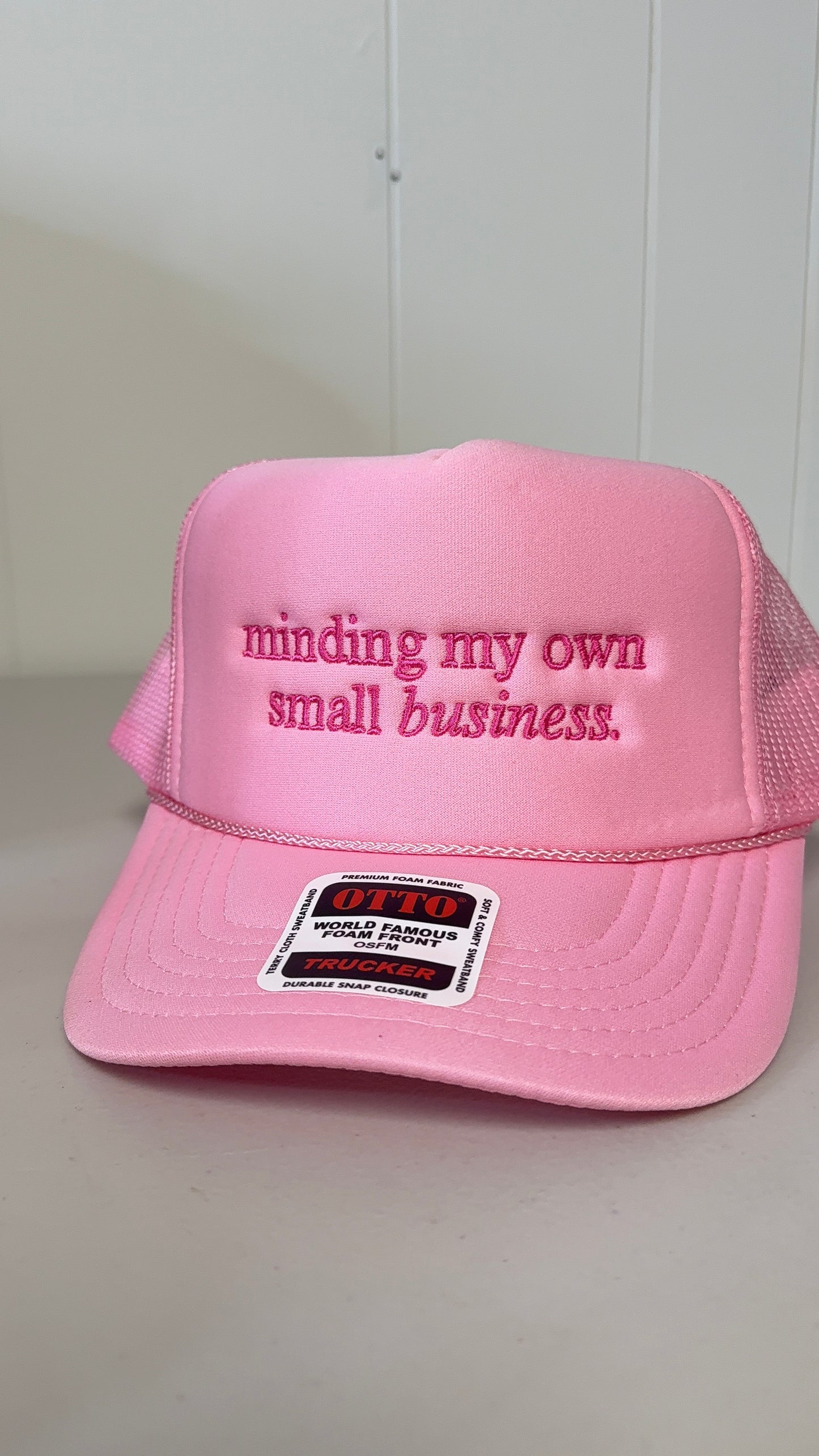 Minding My Own Small Business Foam Trucker Hat