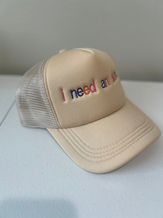 I Need An Alani Trucker Hat
