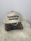 I Could Be Meaner - Cheetah Brim