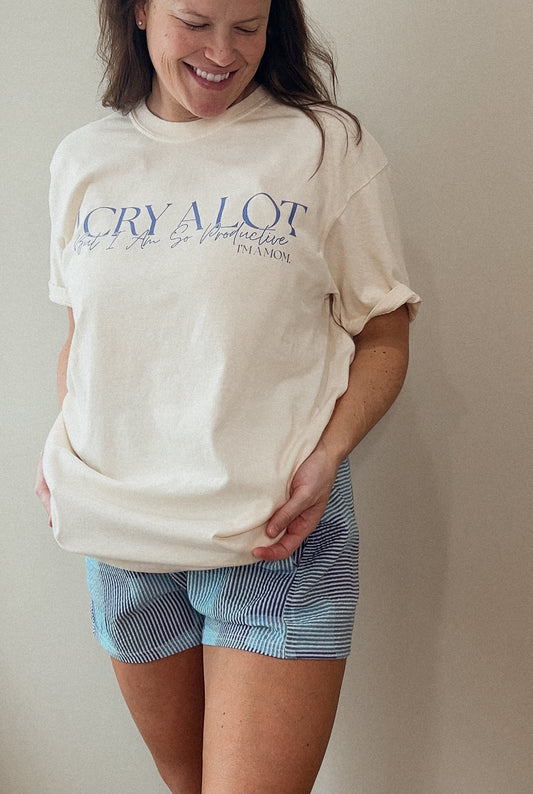 The I Cry A Lot Tee